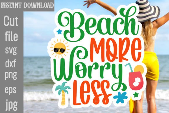 Download Beach More Worry Less SVG Cut File - Beach more worry less svg cut file Collection