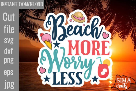 Download Beach More Worry Less SVG Cut File - Beach more worry less svg cut file Collection